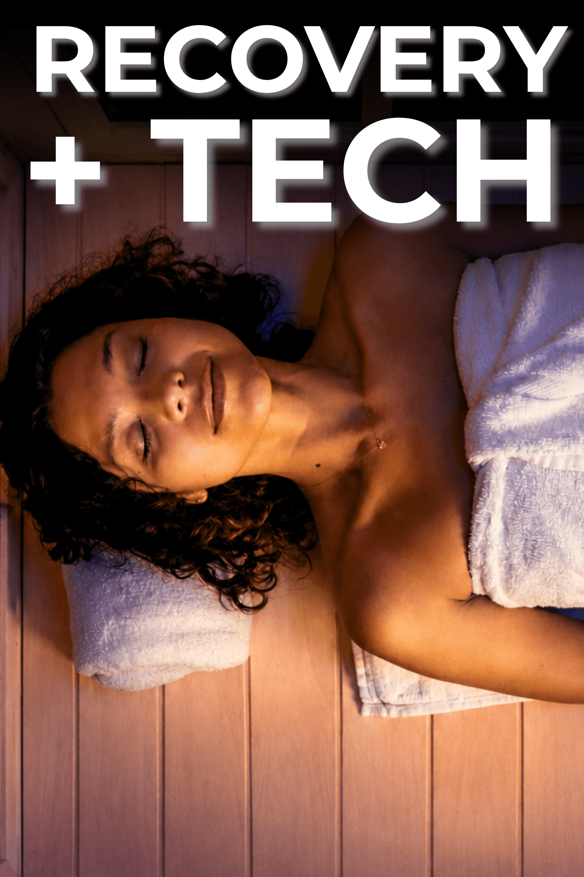 Recovery + Tech